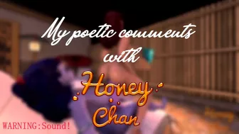 My Poetic Comments - HoneyChan Special Animation