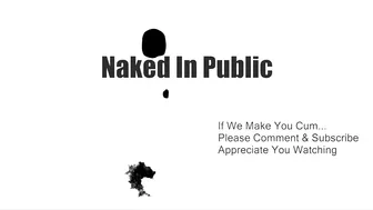 Naked In Public Throuple Adventures