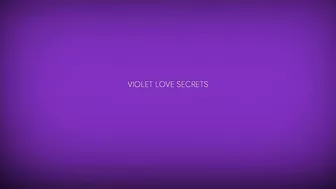 Violet Love Secrets - Passionately Fucked, Fisting and Intense Orgasm in Mouth