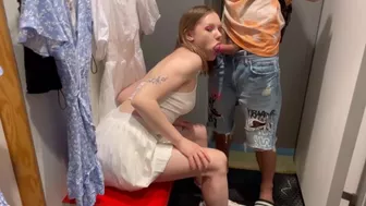 FUCKED A LITTLE BITCH IN THE MOUTH IN THE FITTING ROOM