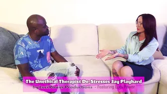 The Unethical Therapist: Luci Power De-Stresses Jay Playhard with a Blow Job and Sex