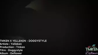 TMKEN X YELLEKEN - DOGGYSTYLE - DEFLOWER (Short Version)