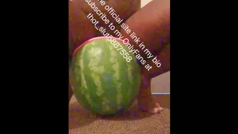 Shoving a huge watermelon in my pussy be like…