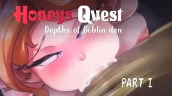 Honeys Quest Depths of Goblin den Part 1