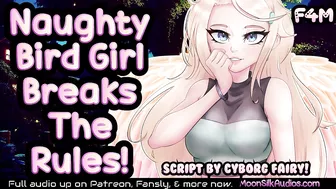 [F4M] Naughty Bird Girl Breaks the Rules - Preview!