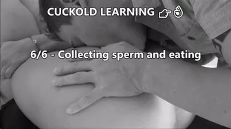 Cuckold Learning : 6 Extreme Lessons (cum eating)