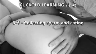 Cuckold Learning : 6 Extreme Lessons (cum eating)