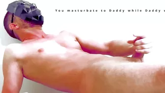 You Watch Daddy Cum